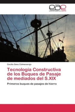 Tecnología Constructiva de los Buques de Pasaje de mediados del S.XIX