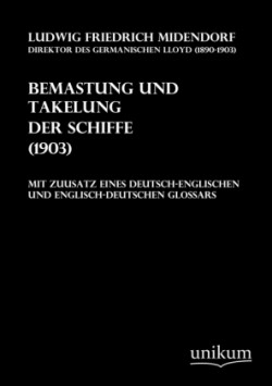 Bemastung Und Takelung Der Schiffe (1903)