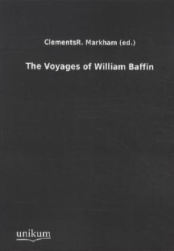 The Voyages of William Baffin
