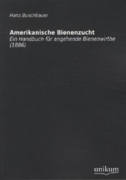 Amerikanische Bienenzucht