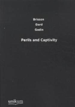 Perils and Captivity