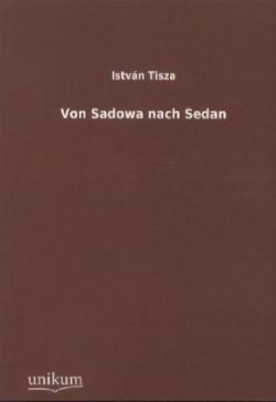 Von Sadowa Nach Sedan