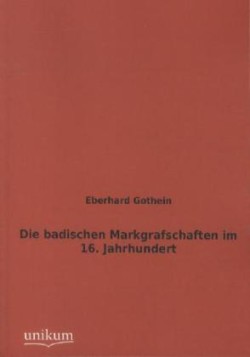 badischen Markgrafschaften im 16. Jahrhundert