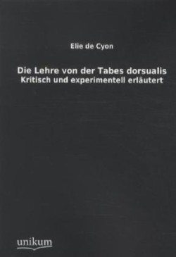 Lehre Von Der Tabes Dorsualis