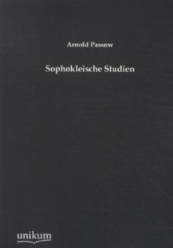 Sophokleische Studien