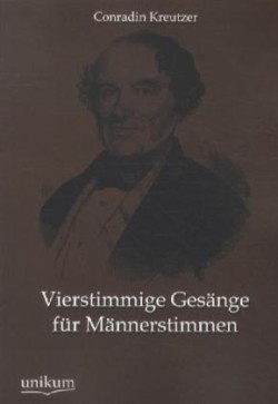 Vierstimmige Gesange Fur Mannerstimmen