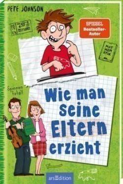 Wie man seine Eltern erzieht (Eltern 1)