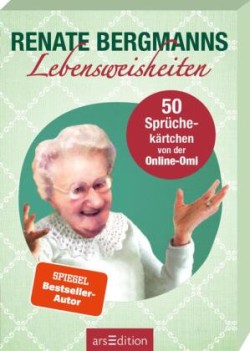 Renate Bergmanns Lebensweisheiten