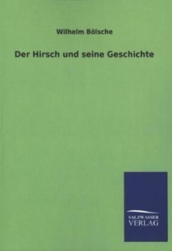 Hirsch und seine Geschichte