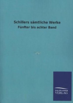 Schillers Samtliche Werke