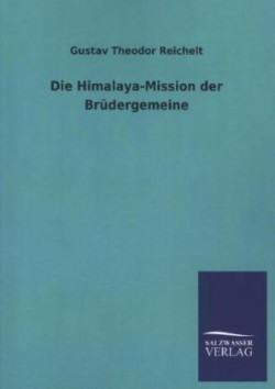 Himalaya-Mission Der Brudergemeine