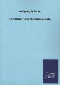 Handbuch Der Kostumkunde