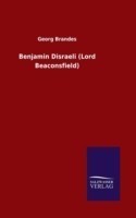 Benjamin Disraeli (Lord Beaconsfield)
