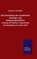 Entwicklung der preußischen Festungs- und Belagerungsartillerie