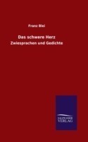 schwere Herz