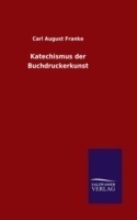 Katechismus der Buchdruckerkunst