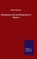 Mundarten und Schriftsprache in Bayern