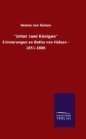 "Unter zwei Königen"