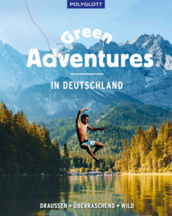 Green Adventures in Deutschland