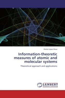 Information-Theoretic Measures of Atomic and Molecular Systems