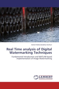 Real Time analysis of Digital Watermarking Techniques