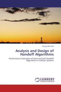 Analysis and Design of Handoff Algorithms