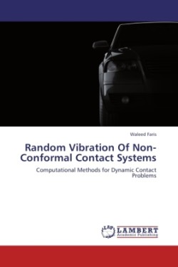 Random Vibration Of Non-Conformal Contact Systems