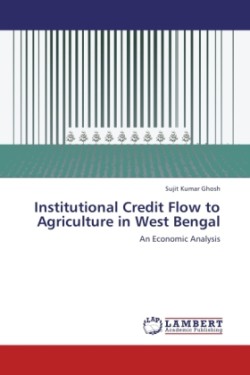 Institutional Credit Flow to Agriculture in West Bengal