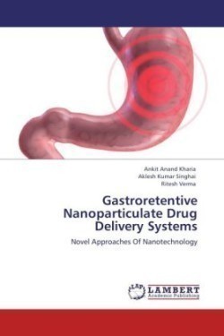 Gastroretentive Nanoparticulate Drug Delivery Systems