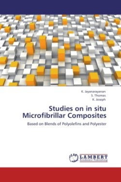 Studies on in Situ Microfibrillar Composites