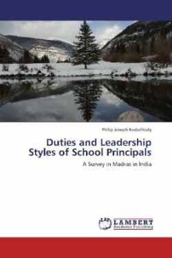 Duties and Leadership Styles of School Principals
