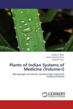 Plants of Indian Systems of Medicine (Volume-I)