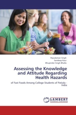 Assessing the Knowledge and Attitude Regarding Health Hazards