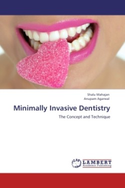 Minimally Invasive Dentistry