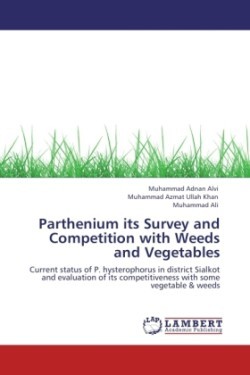 Parthenium its Survey and Competition with Weeds and Vegetables