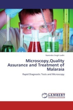 Microscopy, Quality Assurance and Treatment of Malaraia