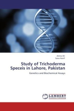 Study of Trichoderma Speceis in Lahore, Pakistan