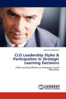 Clo Leadership Styles & Participation in Strategic Learning Decisions