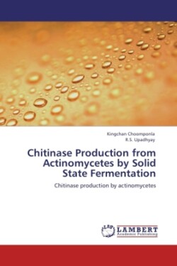 Chitinase Production from Actinomycetes by Solid State Fermentation