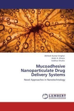 Mucoadhesive Nanoparticulate Drug Delivery Systems