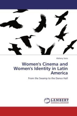 Women's Cinema and Women's Identity in Latin America