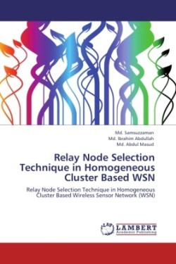 Relay Node Selection Technique in Homogeneous Cluster Based WSN