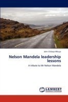 Nelson Mandela leadership lessons