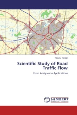 Scientific Study of Road Traffic Flow