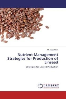 Nutrient Management Strategies for Production of Linseed