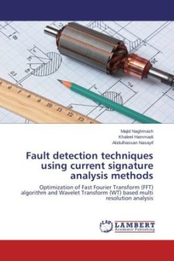 Fault detection techniques using current signature analysis methods