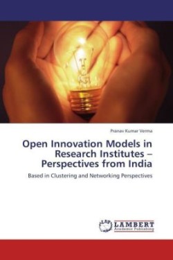 Open Innovation Models in Research Institutes Perspectives from India