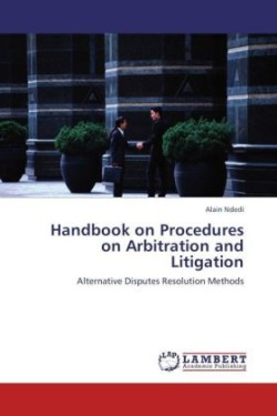 Handbook on Procedures on Arbitration and Litigation