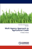Multi Agency Approach to Agricultural Credit