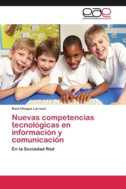 Nuevas competencias tecnológicas en información y comunicación